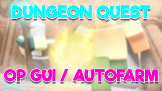 Dungeon Quest Gui Script
